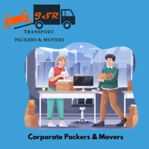 Corporate Packers And Movers by JSR Transports.