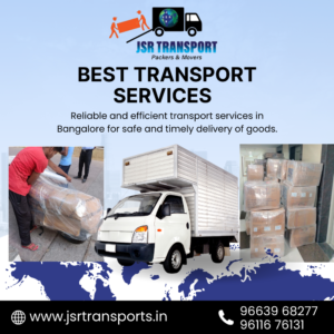 Best Transport Services In Bangalore by JSR Transports